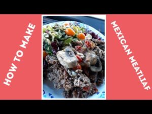 How to cook KETO Mexican Meatloaf truck drivers