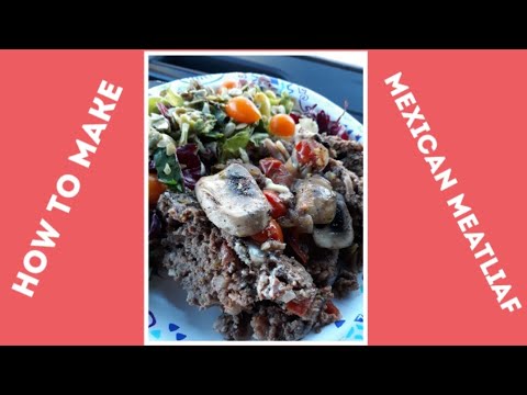 How to cook KETO Mexican Meatloaf truck drivers