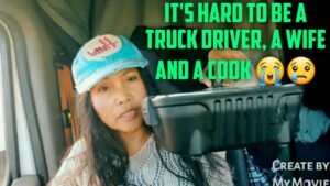 IT’S HARD TO BE A WIFE,COOK AND TRUCK DRIVER  PinayLolaTruckerAmerica  truckingvlog