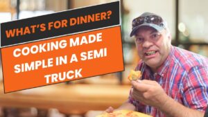 Trucking with Neal How to Cook Food in a Semi Truck! Cooking made SIMPLE Landstar BCO