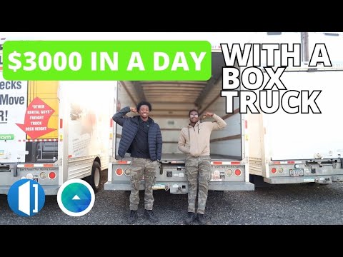 HOW TO MAKE $3000 WITH A BOX TRUCK