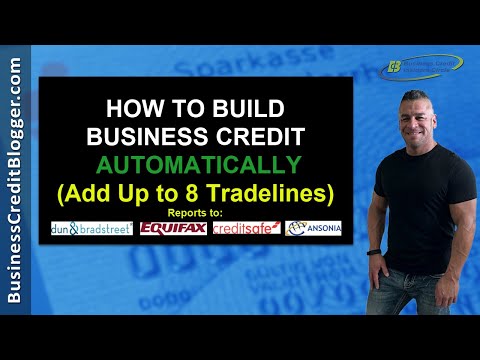 How to Build Business Credit Easily and Automatically - Business Credit 2021