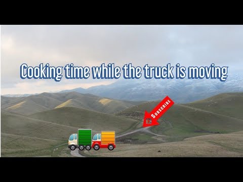 COOKING WHILE THE TRUCK IS MOVING/ TRUCKERS LIFE